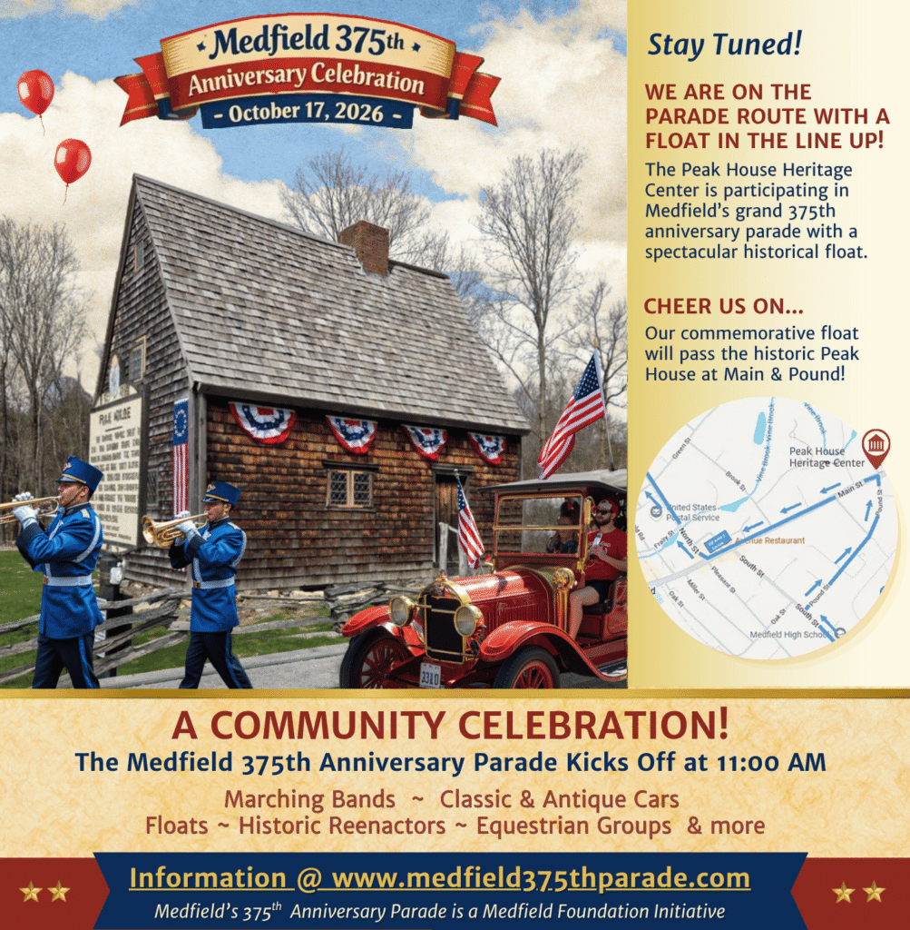 Medfield's 375th Anniversary Parade Ad. Peak House is on the route and has a float in the parade